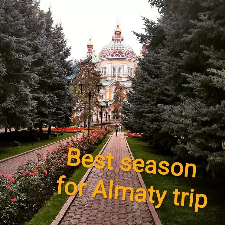 Best Seasons for your Almaty Trip